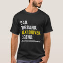Search for driver tshirts Dad