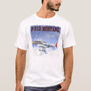 Search for p 51 mustang tshirts Wwii