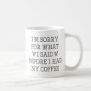 Search for not before my coffee mugs Humour