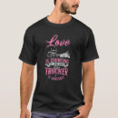 Search for trucker girlfriend tshirts Trucking