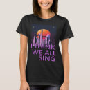 Search for sing tshirts Retro