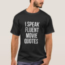 Search for i speak fluent sarcasm tshirts Quotes