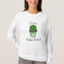 Search for funny cactus quote tshirts Plant