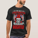 Search for firefighter daughter tshirts Fireman