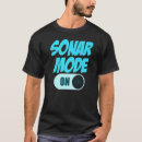 Search for sonar tshirts Mode
