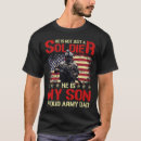 Search for my daddy is a soldier tshirts Proud