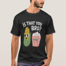 Search for funny popcorn tshirts Design