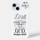 Search for psalm 46 iphone cases Bible verse