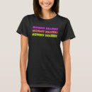 Search for mommy dearest tshirts Mummy