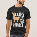 Search for drama llama tshirts Trendy