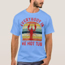 Search for funny crawfish tshirts Crawdad