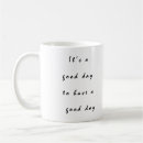 Search for good day mugs Motivation