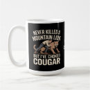 Search for mountain lion mugs Funny
