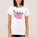 Search for pediatric nurse tshirts Nursing