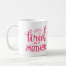 Search for funny mum mugs Trendy