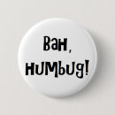Search for bah humbug badges Scrooge