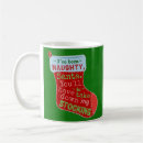 Search for naughty christmas mugs Holiday humour