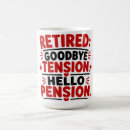 Search for pensioner mugs Funny