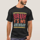 Search for bruh clothing Sarcastic