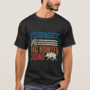 Search for hog tshirts Deer hunting