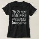 Search for first time mom tshirts Grandmother