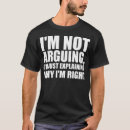 Search for arguing right tshirts Sarcastic
