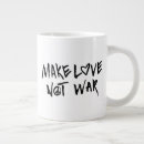 Search for make love not war mugs Hippie