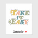 Search for easy to remove stickers Take it easy