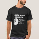 Search for color blindness tshirts Problems