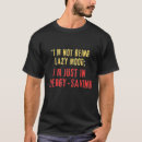 Search for live slow tshirts Self care