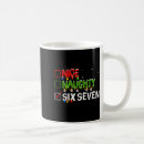Search for naughty is the new nice mugs Six seven