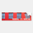 Search for normality bumper stickers Crazy