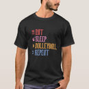 Search for eat sleep volleyball tshirts Team