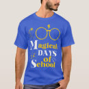 Search for magical school days tshirts Student