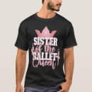 Search for dance sister tshirts Ballet