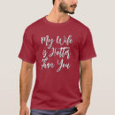 Search for funny couples quotes tshirts For him