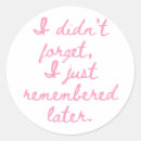 Search for remembered stickers Quote