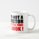 Search for doctor quotes mugs Hilarious
