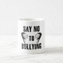 Search for bullys mugs Anti bullying