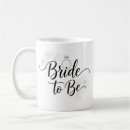 Search for party planning mugs Bride to be