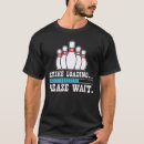 Search for bowler mens tshirts Bowling lovers