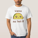 Search for taco bout it tshirts Food