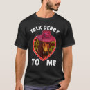 Search for talk derby to me tshirts Racing