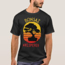 Search for funny bonsai tshirts Japanese