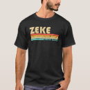 Search for zeke tshirts Cool