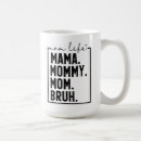 Search for sarcastic mom mugs Mother
