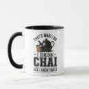 Search for funny tea drinker mugs Chai