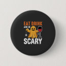 Search for eat drink badges Halloweendecor