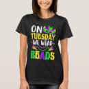 Search for mardi tshirts Celebrations
