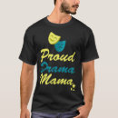 Search for drama mama tshirts Design